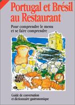 Portugal et Bresil au restaurant