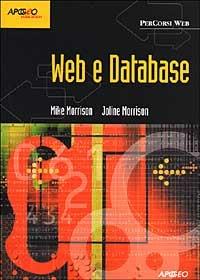 Web e Database - Joline Morrison,Mike Morrison - copertina