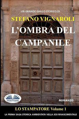 L' ombra del campanile - Stefano Vignaroli - copertina