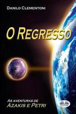 O regresso. As aventuras de Azakis e Petri