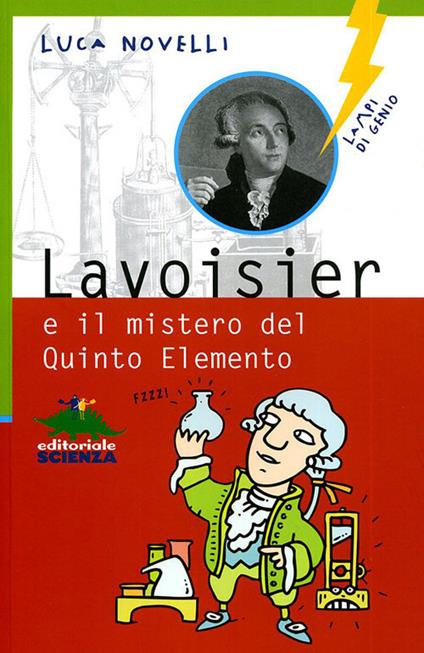 Lavoisier e il mistero del quinto elemento - Luca Novelli - copertina