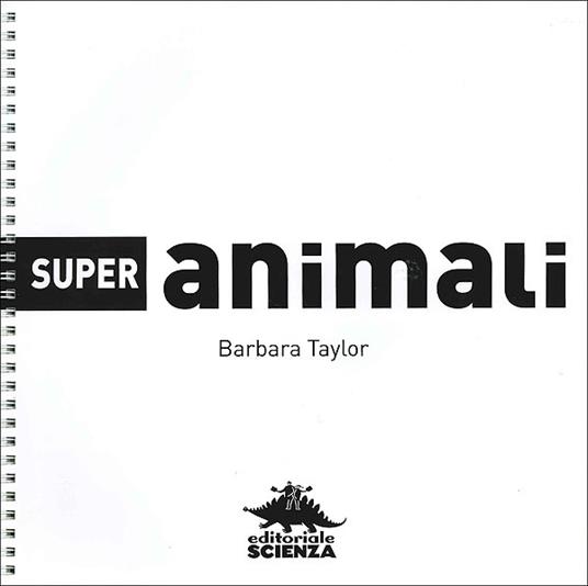 Super animali. Ediz. illustrata - Barbara Taylor - 2