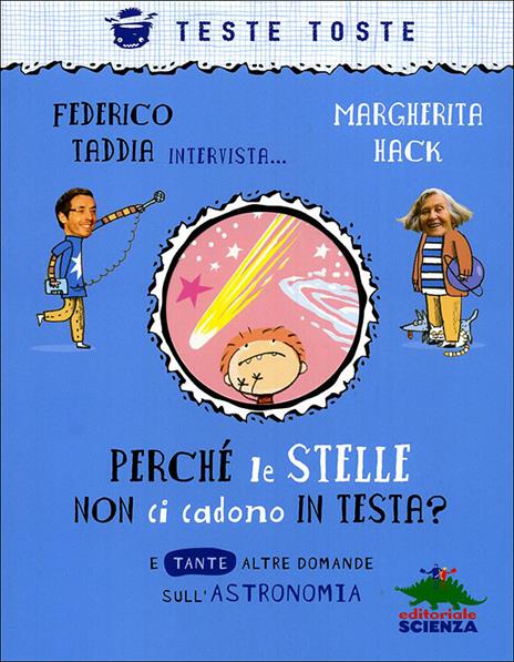 Perché le stelle non ci cadono in testa - Margherita Hack,Federico Taddia,Roberto Luciani - ebook