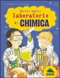 Questo magico laboratorio di chimica - Andreas Korn-Müller - 3