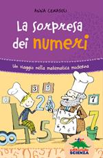 La sorpresa dei numeri. Un viaggio nella matematica simpatica