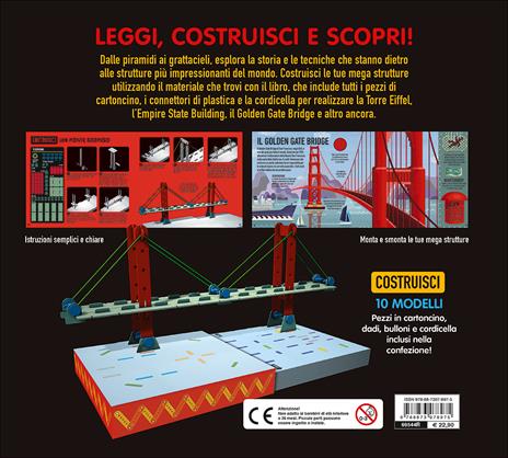 Costruisci le tue mega strutture e scopri come funzionano. 10 mega modelli da costruire. Ediz. illustrata. Con gadget - Ian Graham - 2