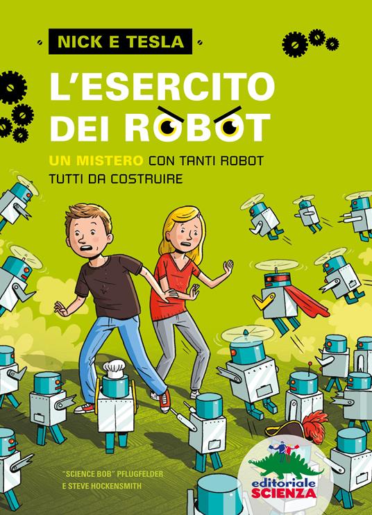 L' esercito dei robot - Steve Hockensmith,Bob Pflugfelder,Scott Garrett,Mara Pace - ebook