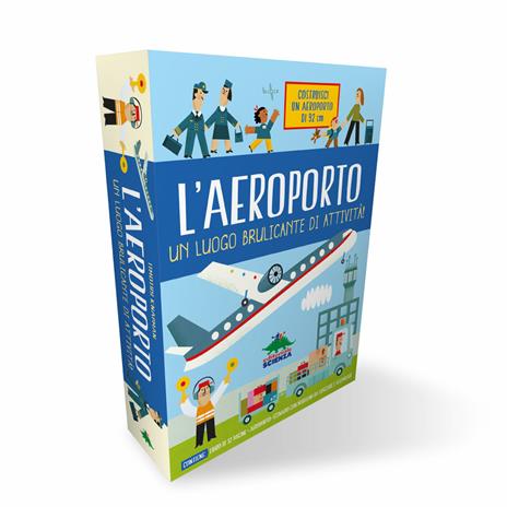 L'aeroporto. Un luogo brulicante di attività. Con gadget - Timothy Knapman - copertina