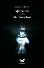 Apocalisse e-o metamorfosi