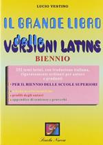 Il grande libro delle versioni latine per il biennio