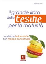 Il grande libro delle tesine per la maturità