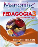 Manomix di pedagogia. Riassunto completo. Vol. 3