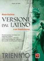 Nuovissime versioni dal latino. Con traduzione. Per il triennio