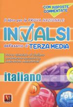 Il libro per la prova nazionale INVALSI dell'esame di terza media. Italiano. Per la Scuola media