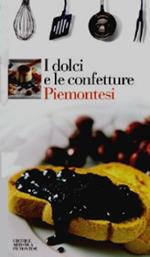 I dolci e le confetture piemontesi