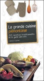 La grande cuisine piemontaise