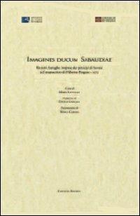 Imagines Ducum Sabaudiae. Ritratti, battaglie, imprese dei principi di Savoia nel manoscritto di Filiberto Pingone (1572) - copertina