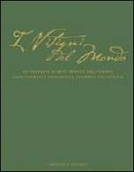 I vitigni del mondo. Cartellina delle litografie dei vitigni del mondo tratte dall'opera «Ampelografia universale storica illustrata». Ediz. illustrata