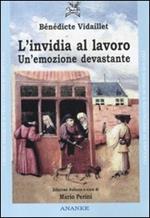 L' invidia al lavoro. Un'emozione devastante