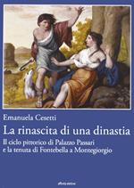 La rinascita di una dinastia. Il ciclo di Palazzo Passari e la tenuta di Fontebella a Montegiorgio