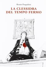 La clessidra del tempo fermo