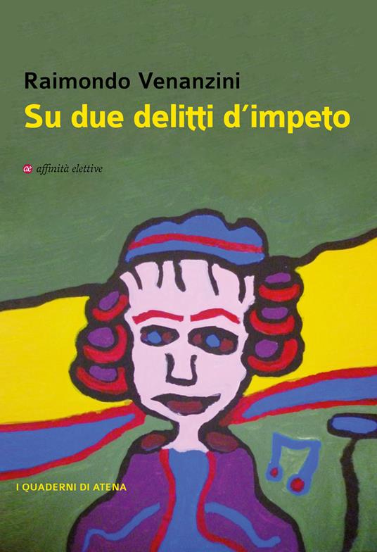 Su due delitti d'impeto - Raimondo Venanzini - copertina