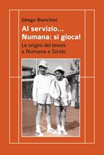 Al servizio... Numana: si gioca! Le origini del tennis a Numana e Sirolo