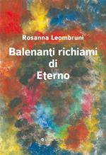 Balenanti richiami di eterno