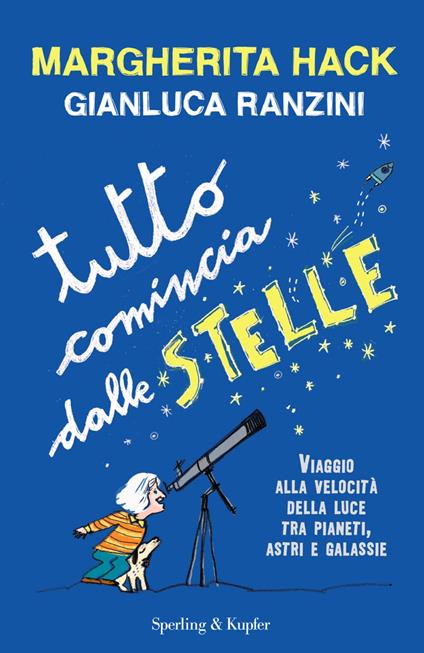 Tutto comincia dalle stelle - Margherita Hack,Gianluca Ranzini,A. Agliardi - ebook