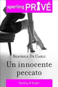 Un innocente peccato - Beatrice De Carli - ebook