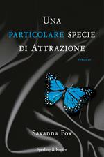 Una particolare specie di attrazione. The Girls Book Club. Vol. 2