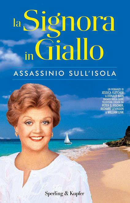 Assassinio sull'isola. La signora in giallo - Donald Bain,Jessica Fletcher,B. Murgia - ebook