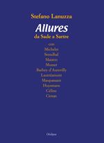 Allures. Da Sade a Sartre