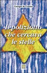 Il poliziotto che cercava le stelle