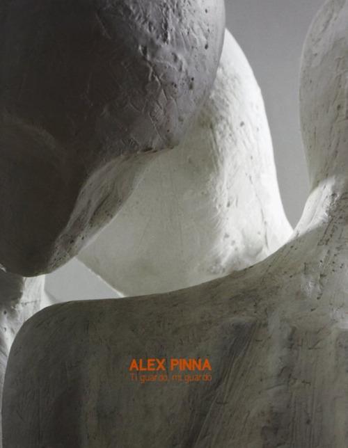 Alex Pinna. Guardo, mi guardi. Ediz. illustrata - Marco Meneguzzo - copertina