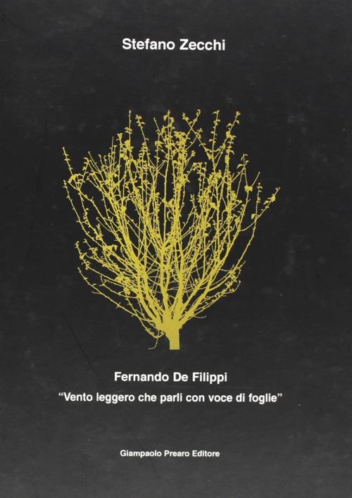 «Vento leggero che parli con voce di foglie». Ediz. illustrata - Stefano Zecchi - copertina