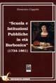 Scuola e istituzioni pubbliche in età borbonica 1734-1861