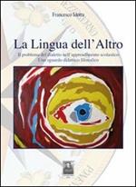 La lingua dell'altro. Il problema del dialetto nell'apprendimento scolastico