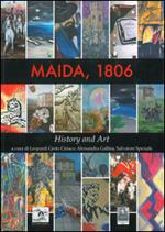 Maida, 1806. History and art. Ediz. italiana