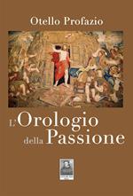 L' orologio della passione