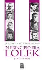 In principio era Lolek (1920-1946)