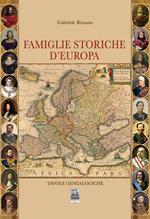 Famiglie storiche d'Europa. Tavole genealogiche