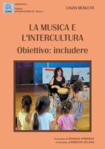 La musica e l'intercultura. Obiettivo: includere