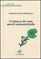 Crònaca de una morti annuntziada - Gabriel García Márquez - copertina