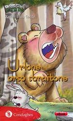 Urlone orso sbraitone. Ediz. illustrata