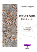 Un nuraghe per tutti. La Sardegna di Nurnet e la costruzione dell'identità