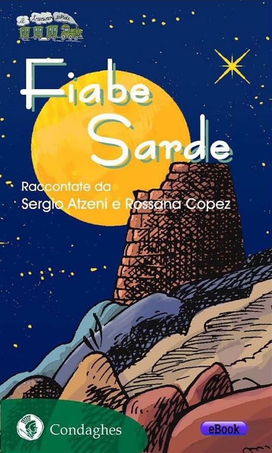 Fiabe sarde - Sergio Atzeni,Rossana Copez - ebook