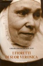 I fioretti di sr. Veronica