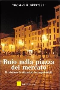 Buio nella piazza del mercato - Thomas H. Green - copertina