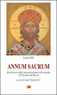 Annum Sacrum. Enciclica sulla consacrazione del mondo al Sacro Cuore di Gesù - Leone XIII - copertina